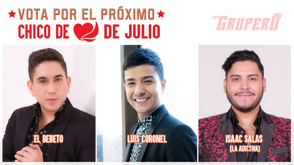 ¡SOLO TÚ DECIDES QUIÉN SERÁ NUESTRO CHICO DE CORAZÓN EN JULIO!