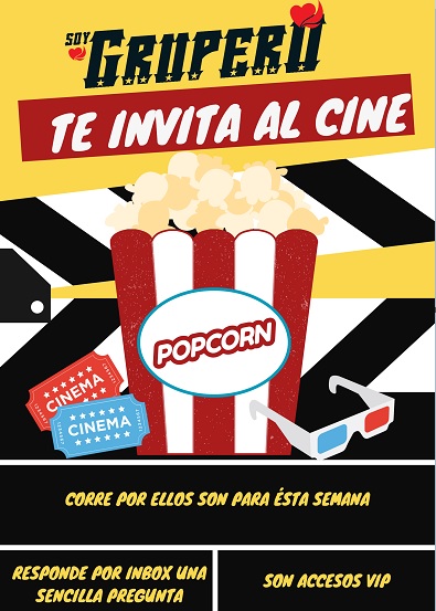 ¡SOY GRUPERO TE QUIERE INVITAR AL CINE !