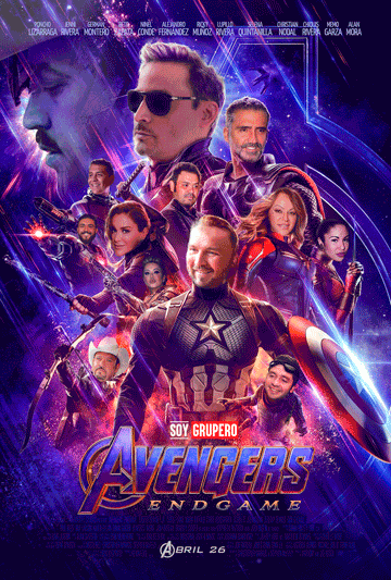 LOS GRUPEROS SE SUMAN A AVENGERS ENDGAME