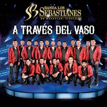 BANDA LOS SEBASTIANES PRESENTA NUEVA PRODUCCIÓN “A TRAVÉS DEL VASO”