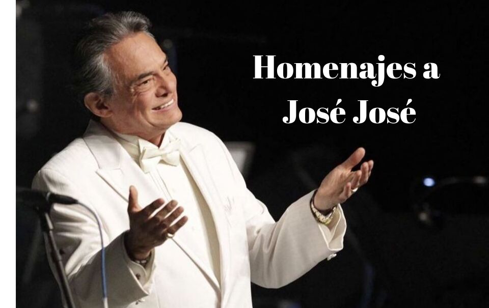 Homenajes y Tributos a José José