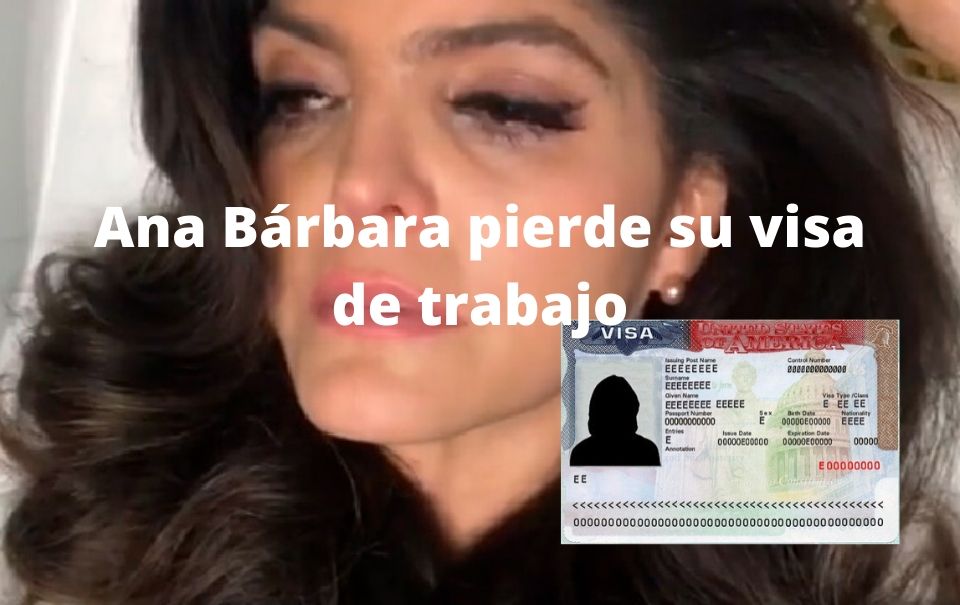 Ana Bárbara pierde su visa de trabajo