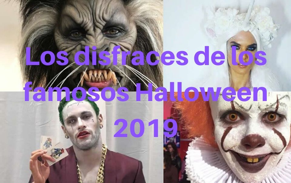 Los disfraces de los “famosos” este Halloween 2019
