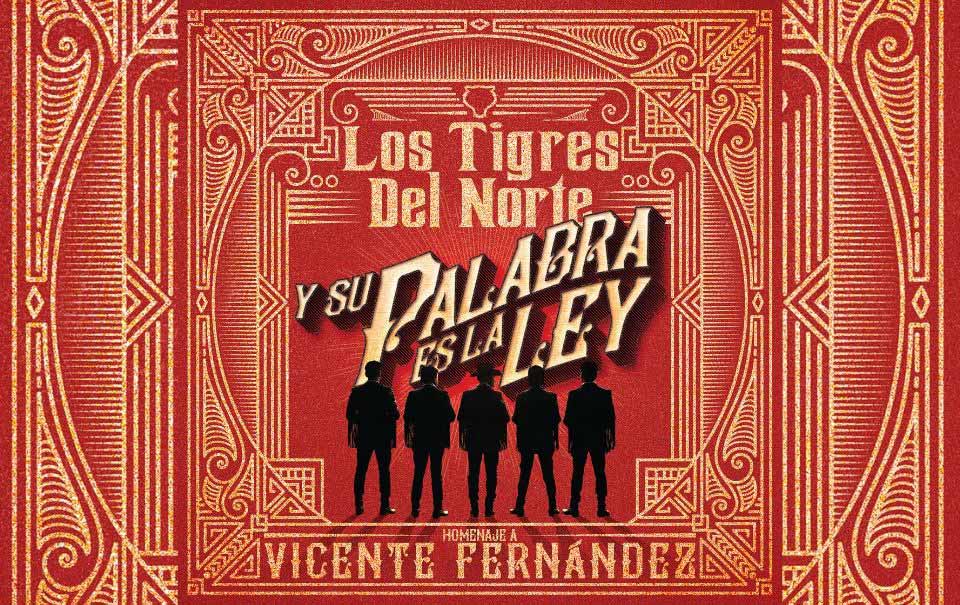 Los Tigres Del Norte rendirán homenaje a Vicente Fernández