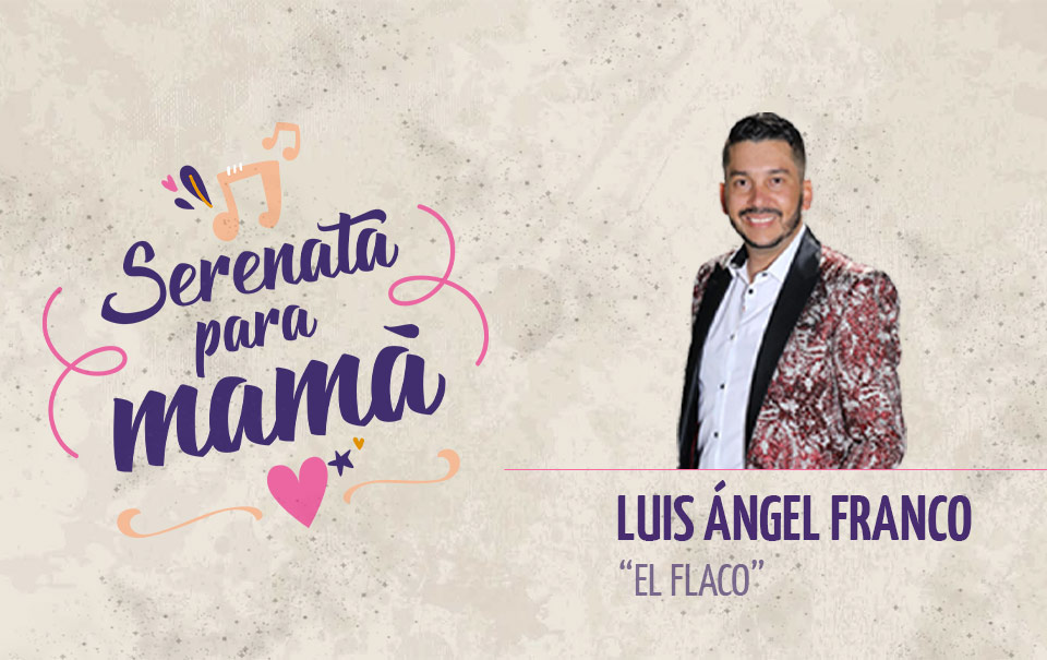 Así le cantó Luis Ángel “El Flaco” a las madres en “Serenatas para mamá”