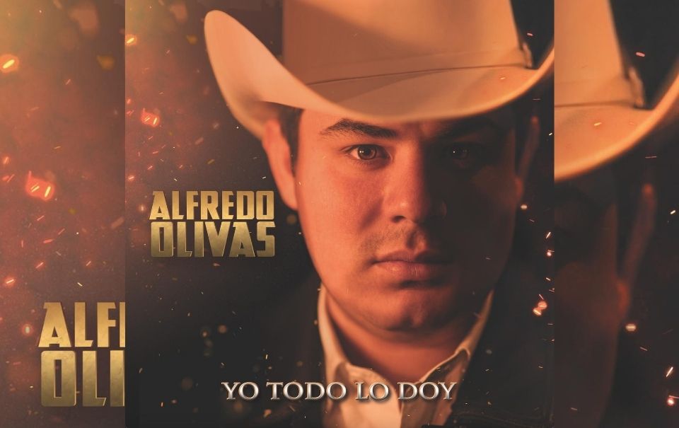 “Yo todo lo doy” es lo más nuevo de Alfredo Olivas (LETRA)