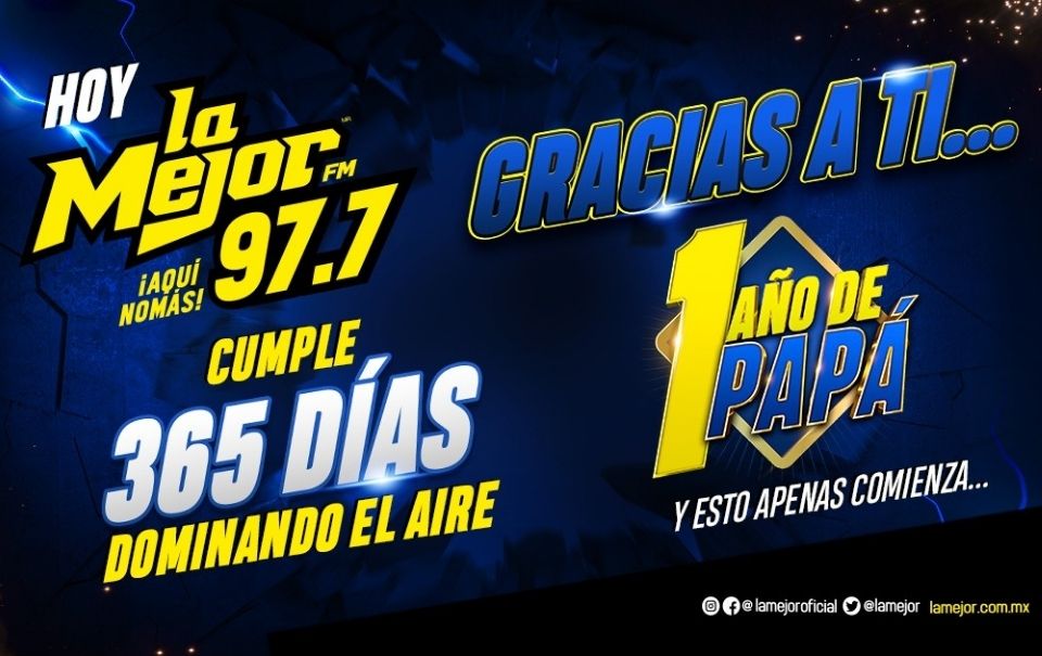 La Mejor Fm cumple un año en Ciudad de México