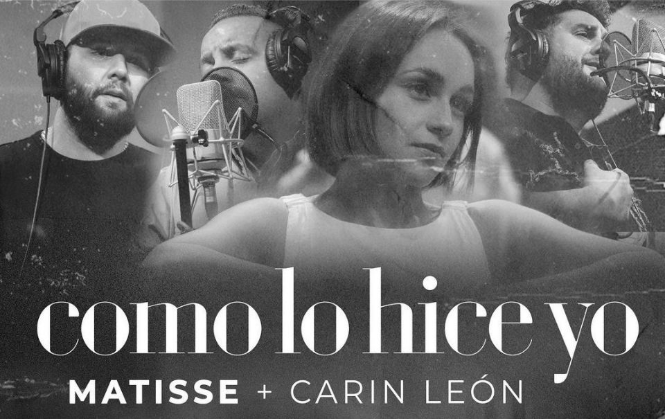 Letra “Como lo hice yo” – Matisse y Carin León