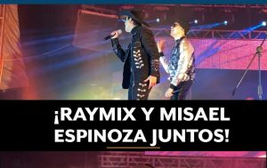 Raymix y Misael Espinoza comparten escenario en plena feria 0