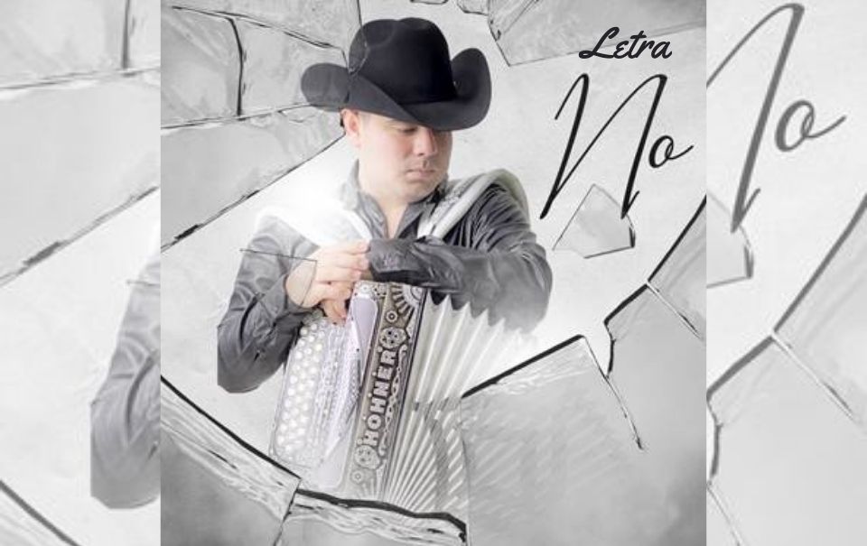 Letra “No”– Alfredo Olivas. Así suena su nuevo sencillo | Soy Grupero