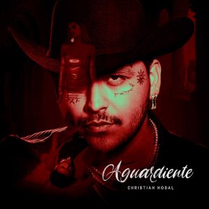 Christian Nodal, Aguardiente