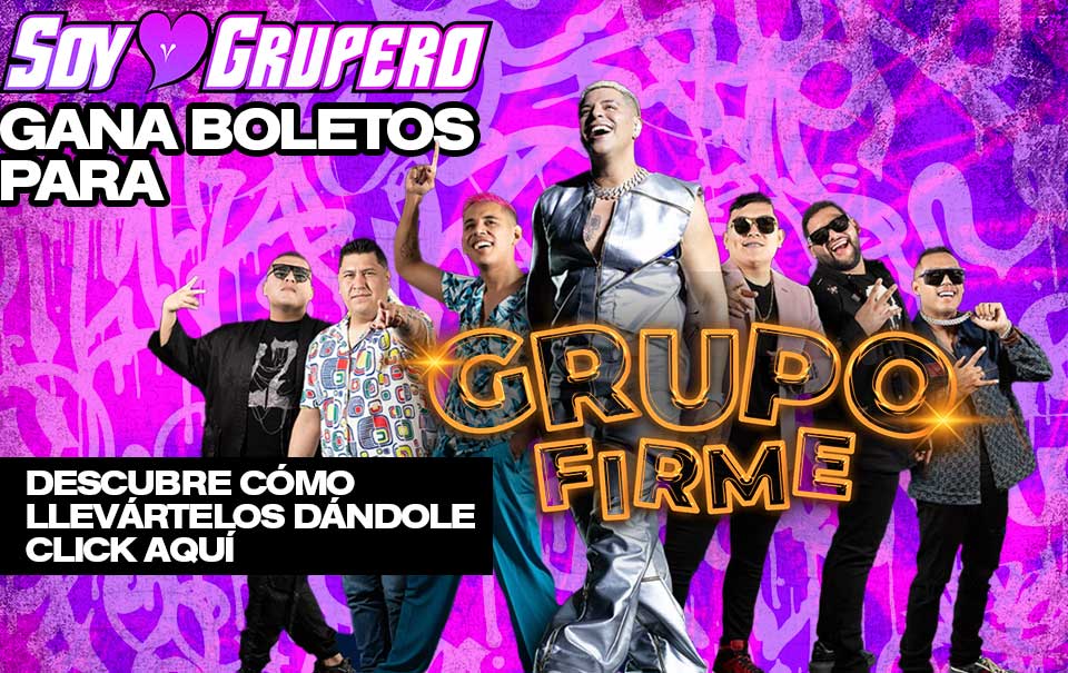 Soy Grupero te lleva a ver a Grupo Firme en el Foro Sol totalmente gratis