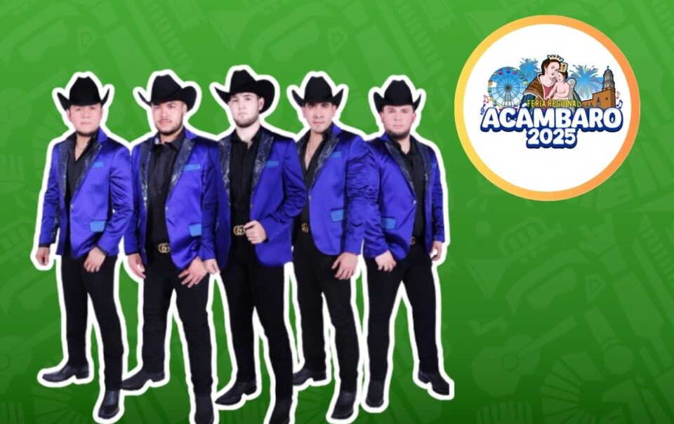 Feria de Acámbaro 2025: ¿Cuándo es el concierto de Calibre 50?