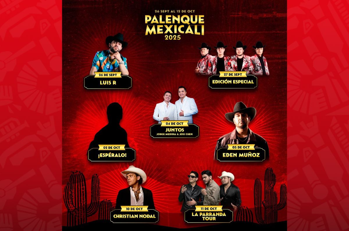 cartelera palenque mexicali 2025