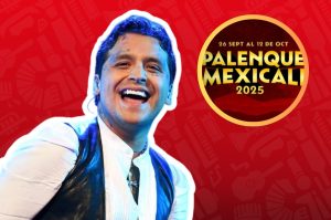 Palenque Mexicali 2025: Cartelera completa, fechas, boletos y más