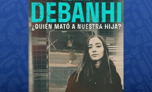 Documental de Debanhi escobar en HBO revelará materiales inéditos