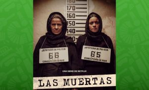 “Las Muertas”: ¿Dónde queda Mezcala y dónde se grabó la nueva serie de Netflix?