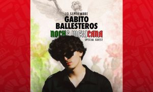 Celebra “el grito” con concierto de Gabito Ballesteros en la CDMX este 2025: precio y dónde verlo
