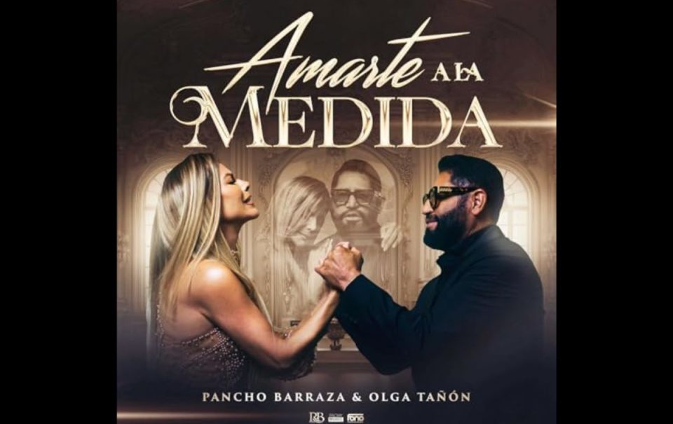 “Amarte a la Medida”, Pancho Barraza y Olga Tañón: Letra y significado