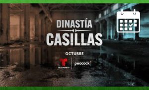 Dinastía Casillas: ¿Dónde ver los capítulos completos de la serie de Telemundo?