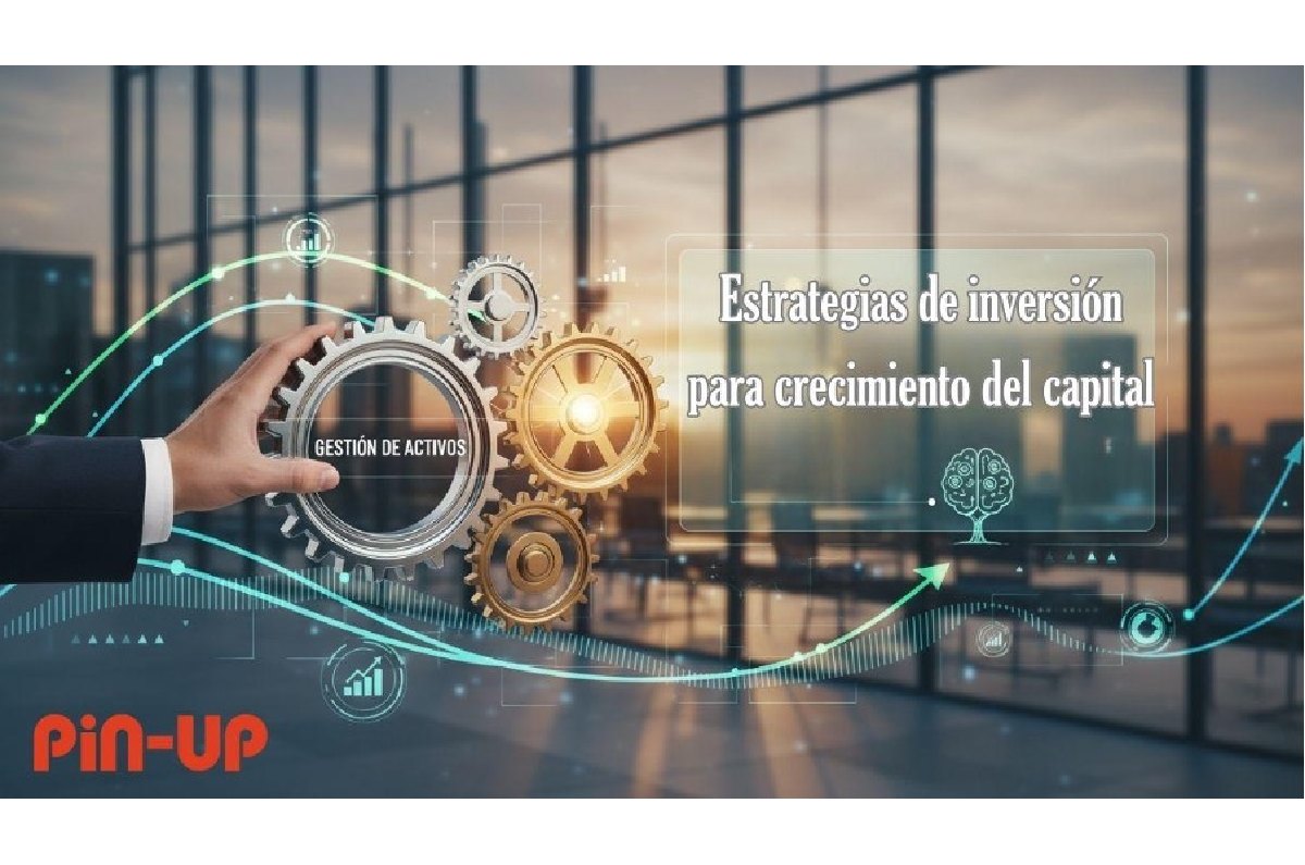 estretegias-de-inversion-para-crecimiento-del-capital