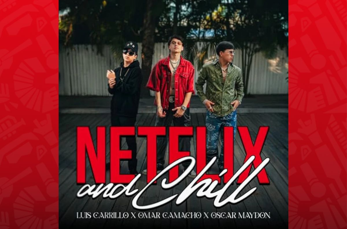netflix-n-chill-luis-carrillo-omar-camacho-y-oscar-maydon