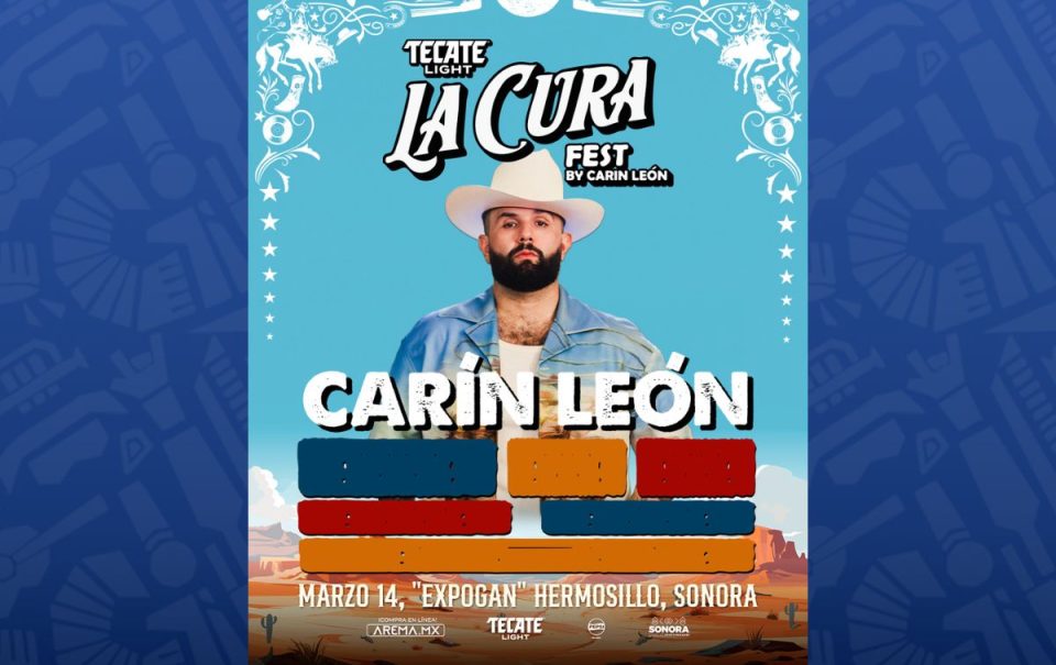 La Cura Fest: Cartel, fecha, boletos y más del festival de Carin León en Hermosillo