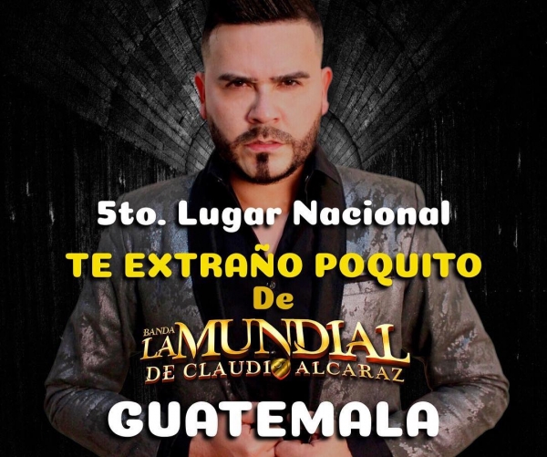 Claudio Alcaraz, quinto lugar en Guatemala por su canción “Te extraño poquito”.