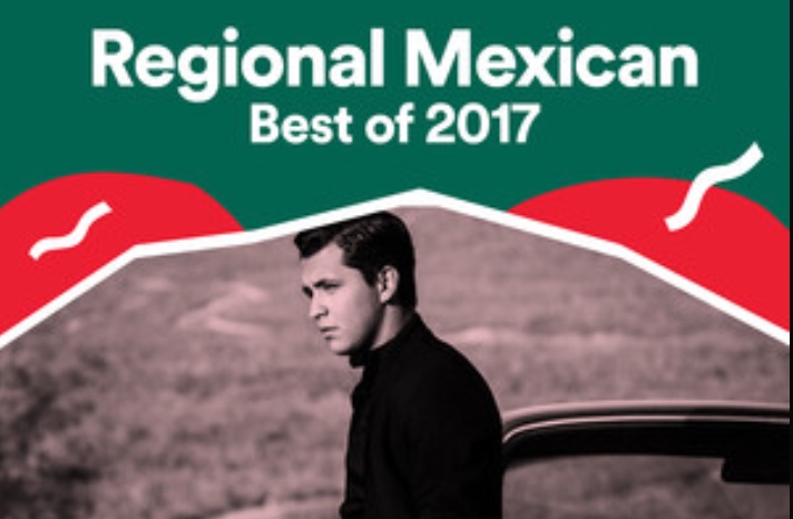 EL TOP DEL REGIONAL MEXICANO EN EL 2017 SEGÚN SPOTIFY