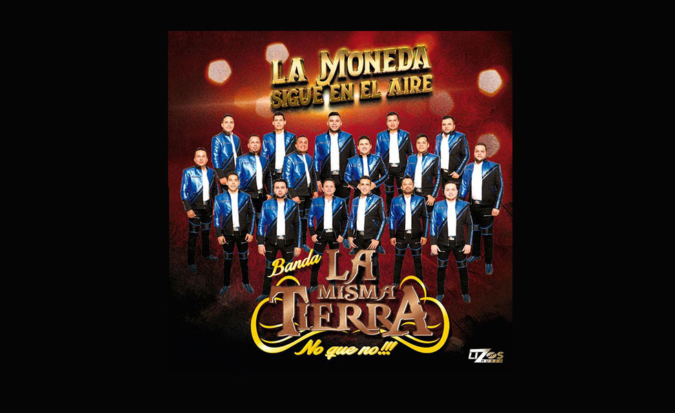 Banda “La Misma Tierra” presentan “La moneda sigue en el aire”