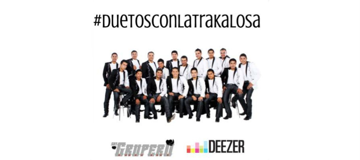 Duetos con Edwin Luna y La Trakalosa De Monterrey #Deezerlist