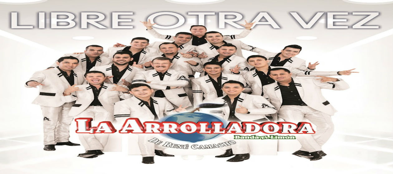 “Libre otra vez”, lo nuevo de La Arrolladora Banda El Limón